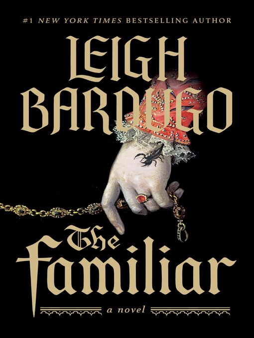 Titeldetails für The Familiar nach Leigh Bardugo - Warteliste
